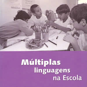 MÚLTIPLAS LINGUAGENS NA ESCOLA